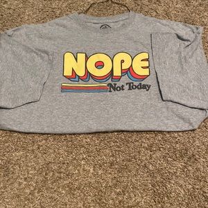Not Today Tee Shirt
